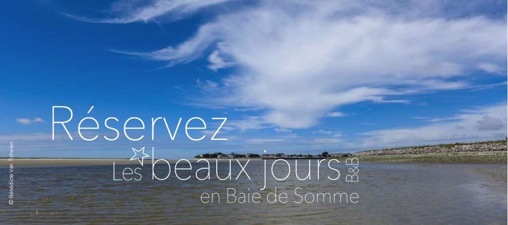 Réservez votre chambre d'hôtes en Baie de Somme, aux beaux jours en Baie de Somme